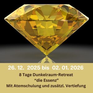 Dunkelraum-Retreat 8 Tage